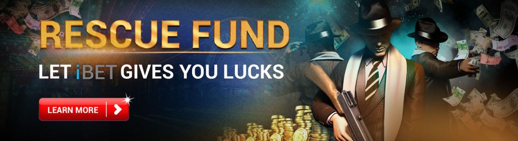 Casino588 recommend iBET Online Casino Rescue Fund Bonus